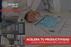 acelera tu productividad en bim